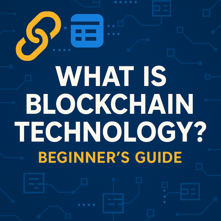 What is blockchain technology? Beginner's Guide